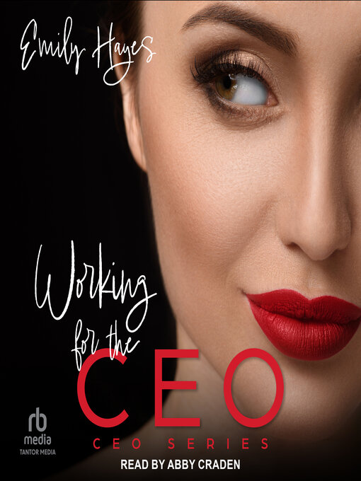 Title details for Working for the CEO by Emily Hayes - Available